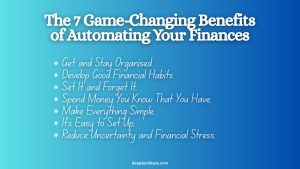 The 7 Game-Changing Benefits of Automating Your Finances